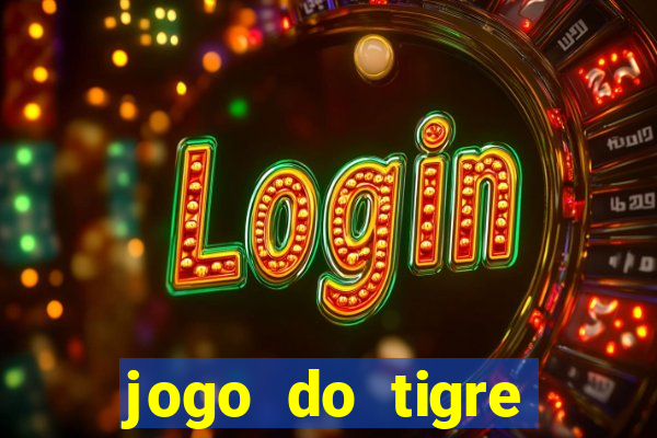 jogo do tigre deposito de 3 reais